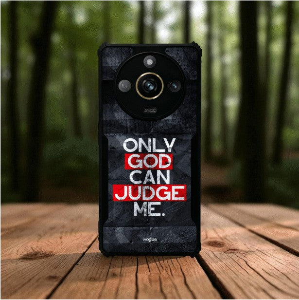 ivogue Only God Can Judge Me Mobile Cover For REALME Narzo 60 Pro