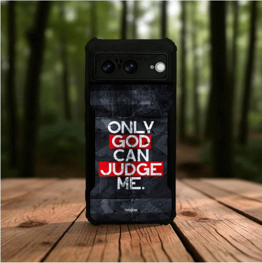 ivogue Only God Can Judge Me Mobile Cover For Google Pixel 8