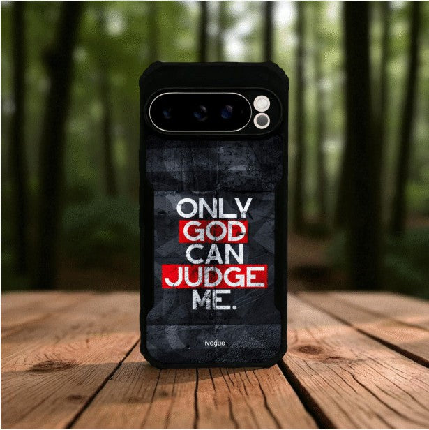 ivogue Only God Can Judge Me Mobile Cover For Google Pixel 9 Pro