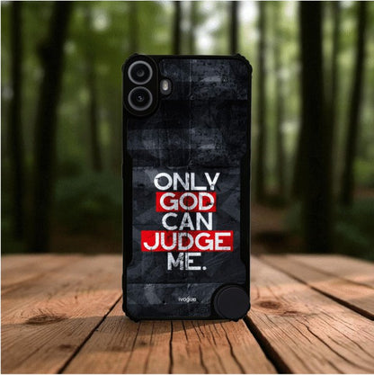 ivogue Only God Can Judge Me Mobile Cover For NOTHING CMF Phone 1