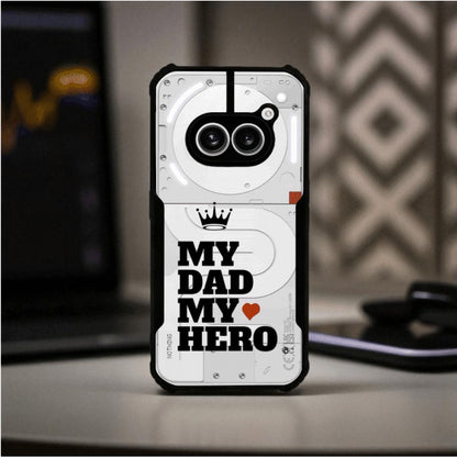 ivogue My Dad My Hero Mobile Cover For NOTHING Phone 2A