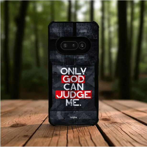 ivogue Only God Can Judge Me Mobile Cover For NOTHING Phone 3A