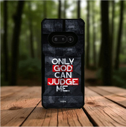 ivogue Only God Can Judge Me Mobile Cover For NOTHING Phone 3A