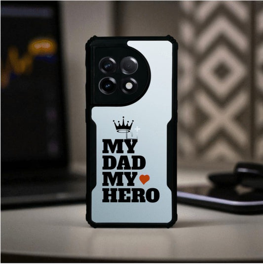 ivogue My Dad My Hero Mobile Cover For OnePlus 11R