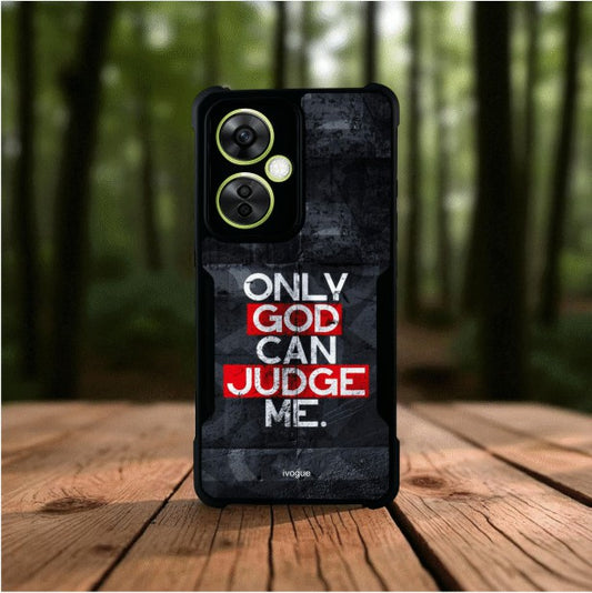 ivogue Only God Can Judge Me Mobile Cover For OnePlus Nord CE3 Lite