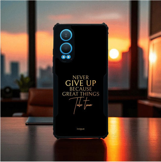 ivogue Never Give Up Mobile Cover For OnePlus Nord CE4 Lite