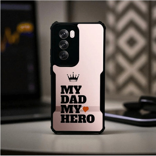 ivogue My Dad My Hero Mobile Cover For OPPO Reno12