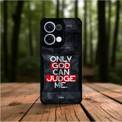 ivogue Only God Can Judge Me Mobile Cover For OPPO Reno13