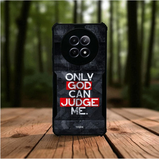 ivogue Only God Can Judge Me Mobile Cover For REALME 12X