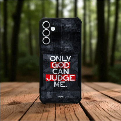 ivogue Only God Can Judge Me Mobile Cover For Samsung A56 (5G)