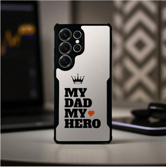 ivogue My Dad My Hero Mobile Cover For Samsung S25 Ultra