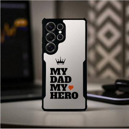 ivogue My Dad My Hero Mobile Cover For Samsung S24 Ultra