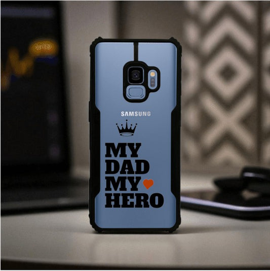ivogue My Dad My Hero Mobile Cover For Samsung S9