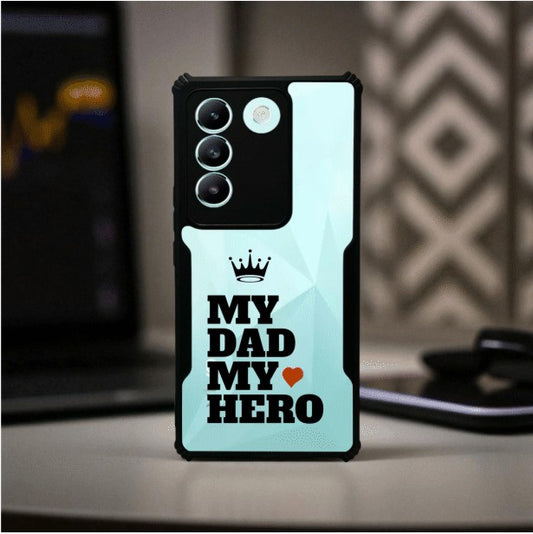 ivogue My Dad My Hero Mobile Cover For VIVO Y200e