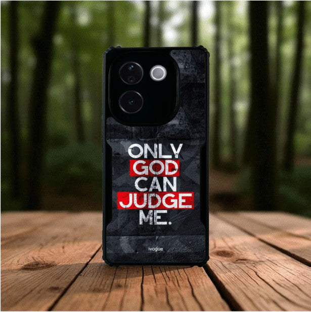 ivogue Only God Can Judge Me Mobile Cover For VIVO T3 Pro