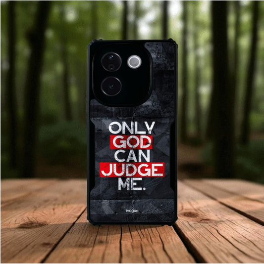 ivogue Only God Can Judge Me Mobile Cover For VIVO T3 Pro