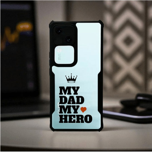 ivogue My Dad My Hero Mobile Cover For VIVO V30