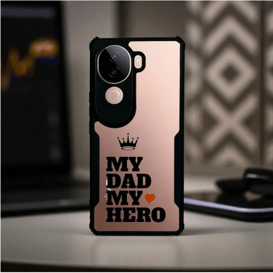 ivogue My Dad My Hero Mobile Cover For VIVO V40e