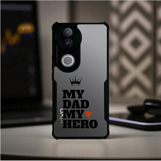 ivogue My Dad My Hero Mobile Cover For VIVO V50e