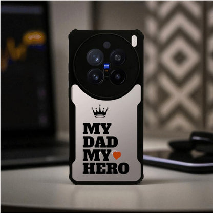 ivogue My Dad My Hero Mobile Cover For VIVO X200 Pro
