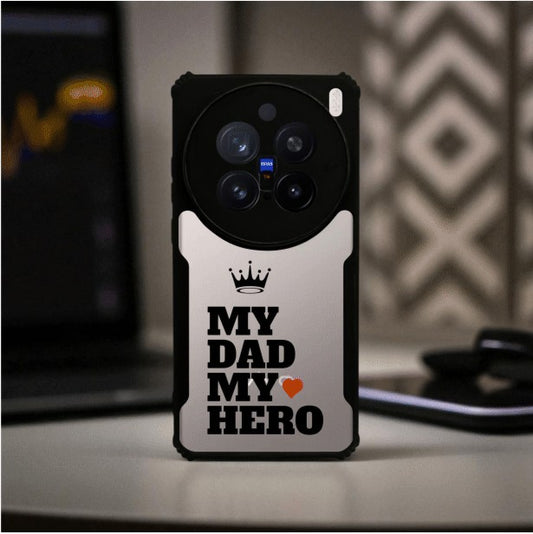 ivogue My Dad My Hero Mobile Cover For VIVO X200 Pro