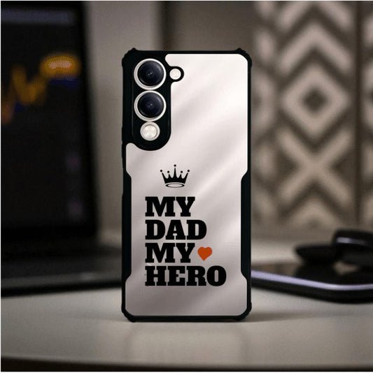 ivogue My Dad My Hero Mobile Cover For VIVO Y29S