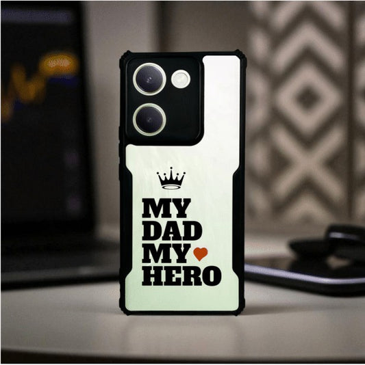 ivogue My Dad My Hero Mobile Cover For VIVO Y300 Plus