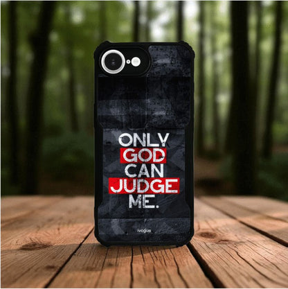 ivogue Only God Can Judge Me Mobile Cover For Apple iphone 16e